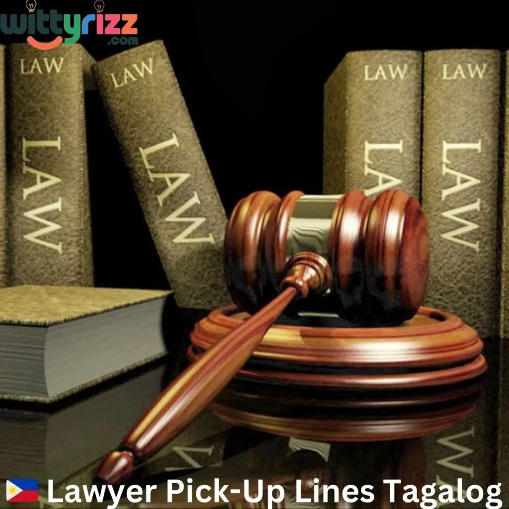 Lawyer Pick-Up Lines Tagalog