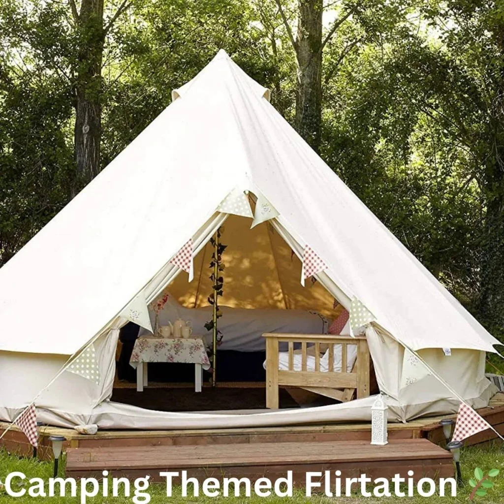 Camping Themed Flirtation 