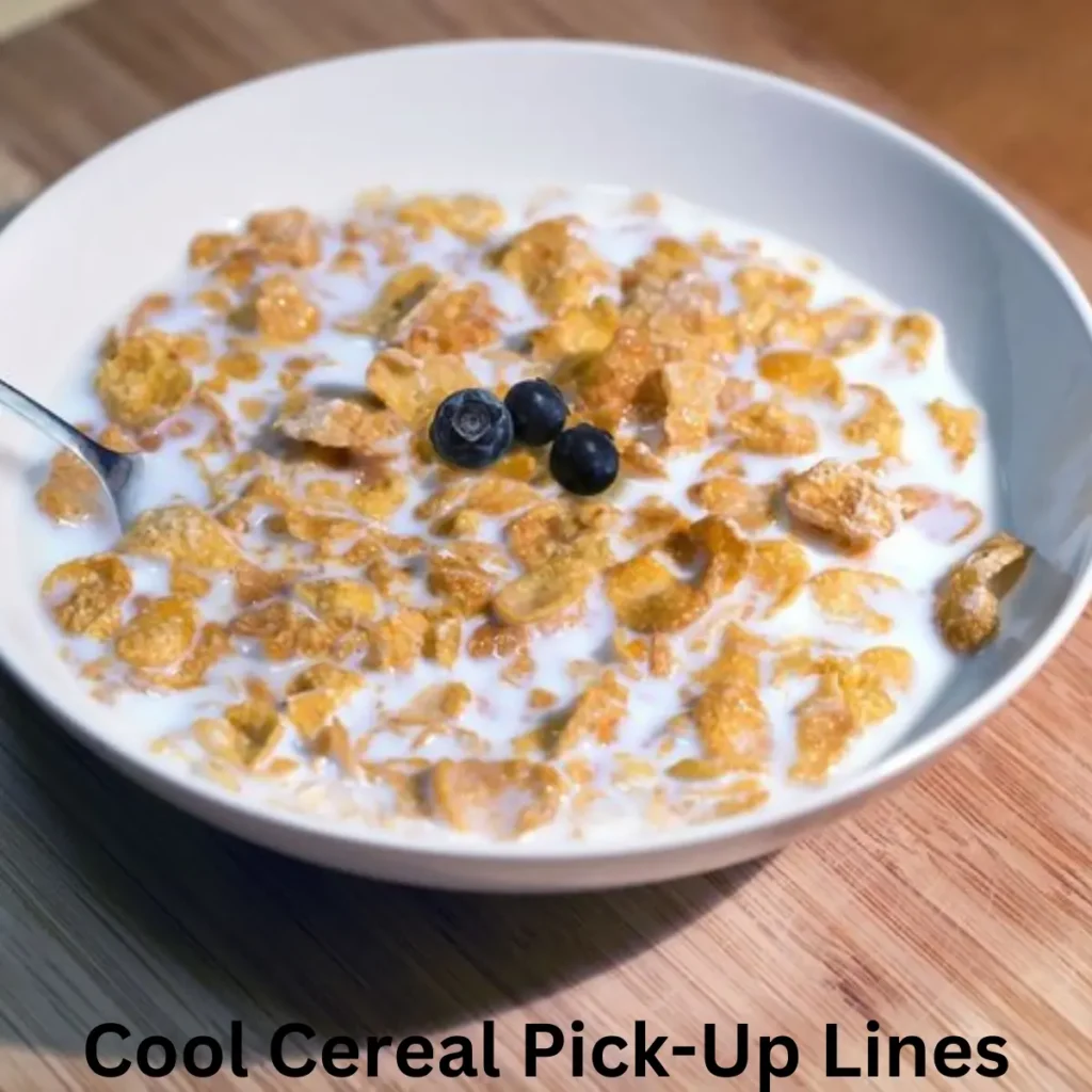 Cool Cereal Pick-Up Lines