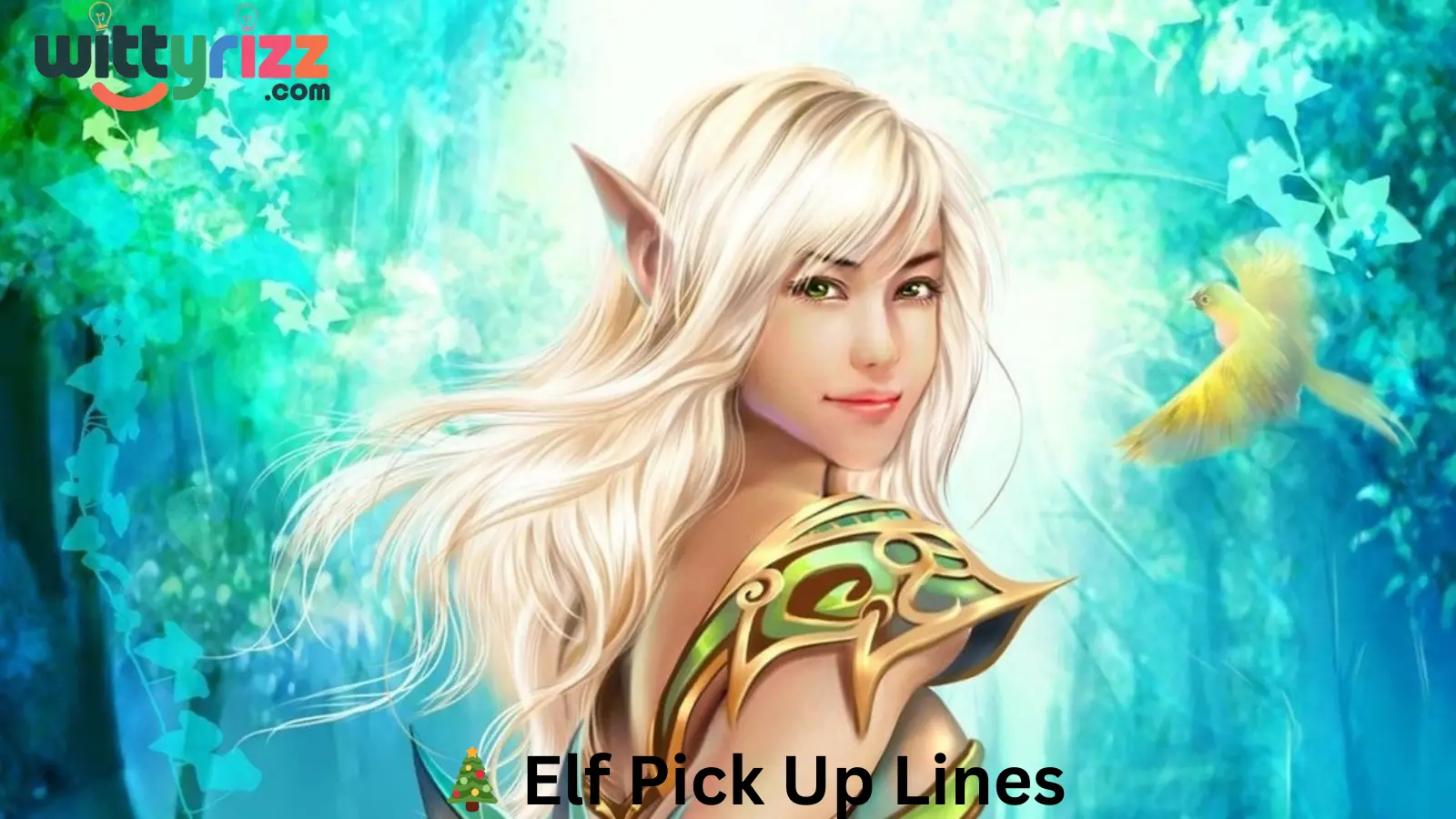 Elf Pick-Up Lines