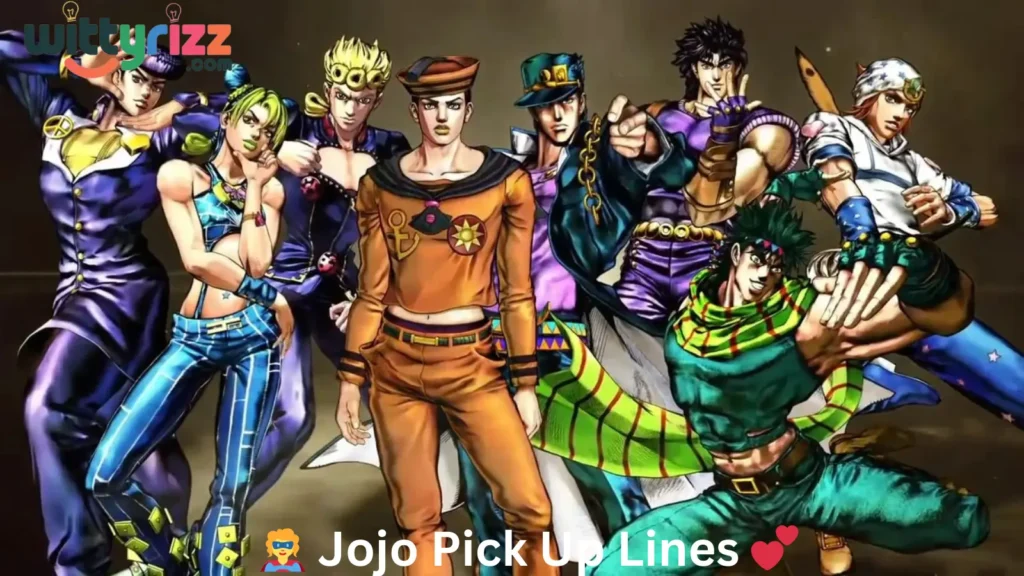 Jojo Pick Up Lines