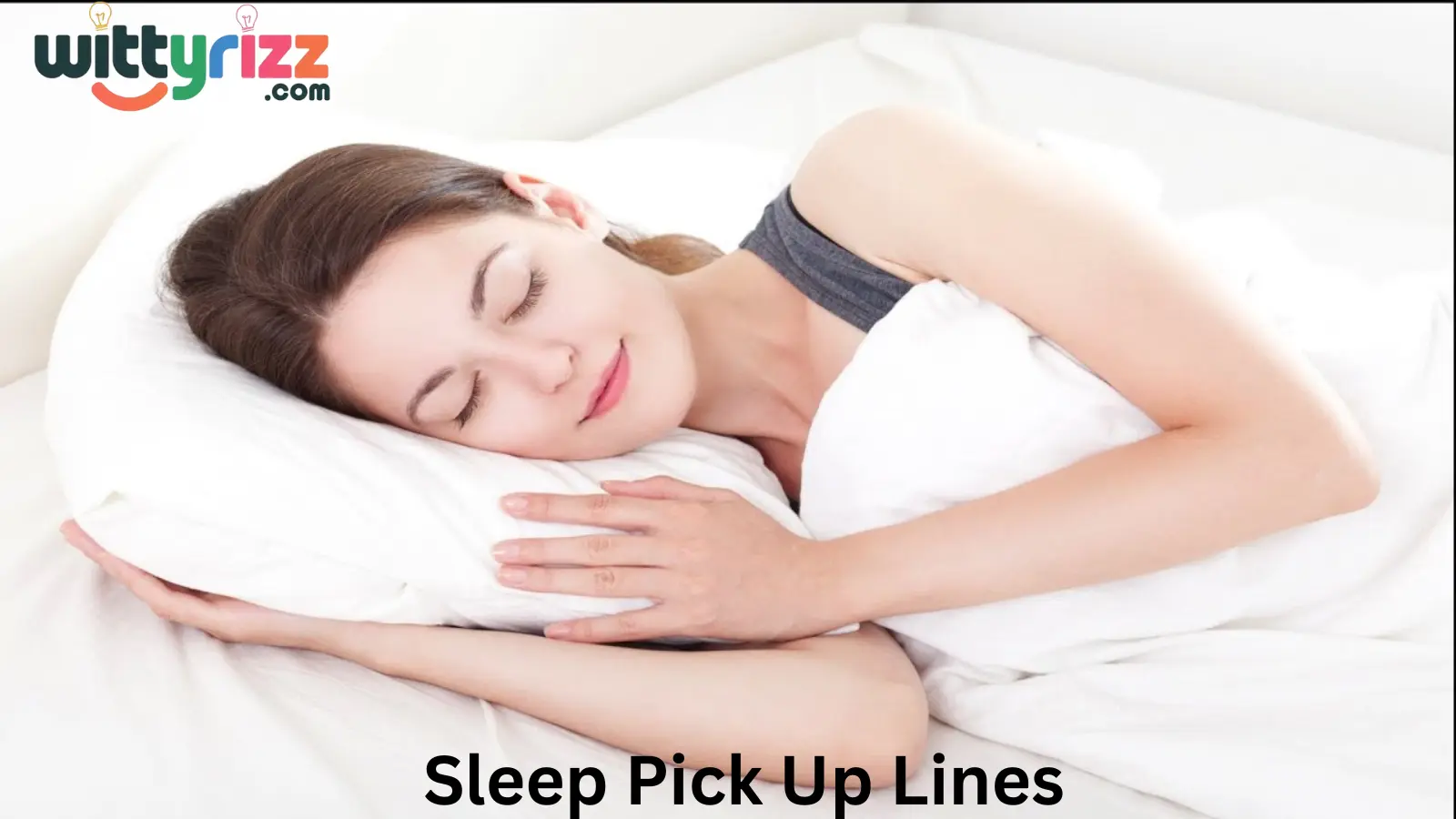 Sleep Pick Up Lines