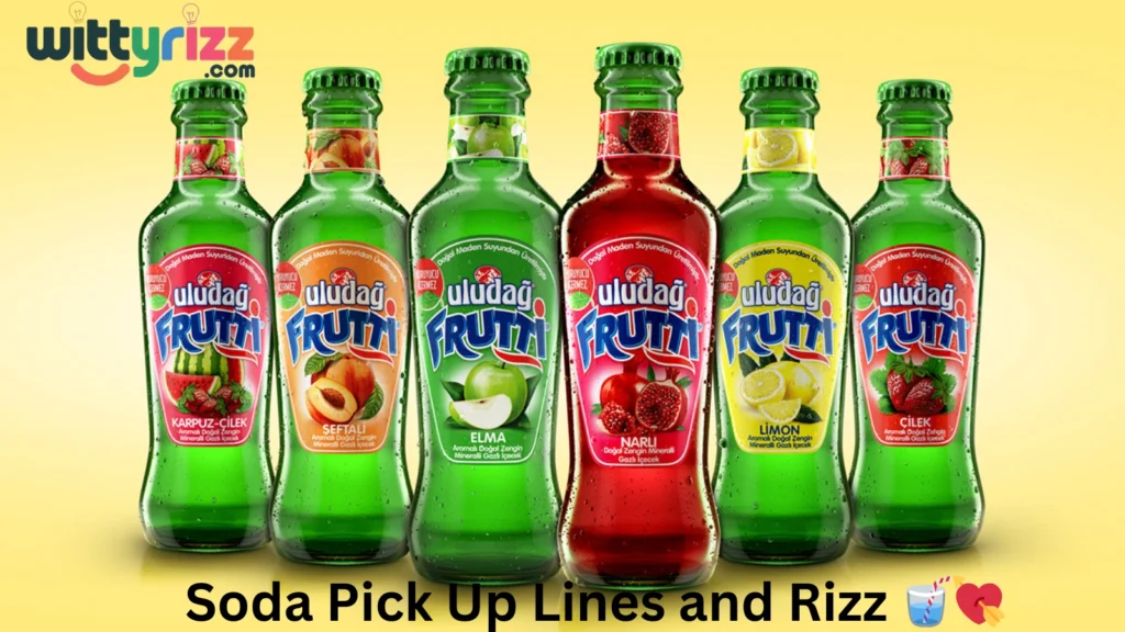 Soda Pick Up Lines and Rizz