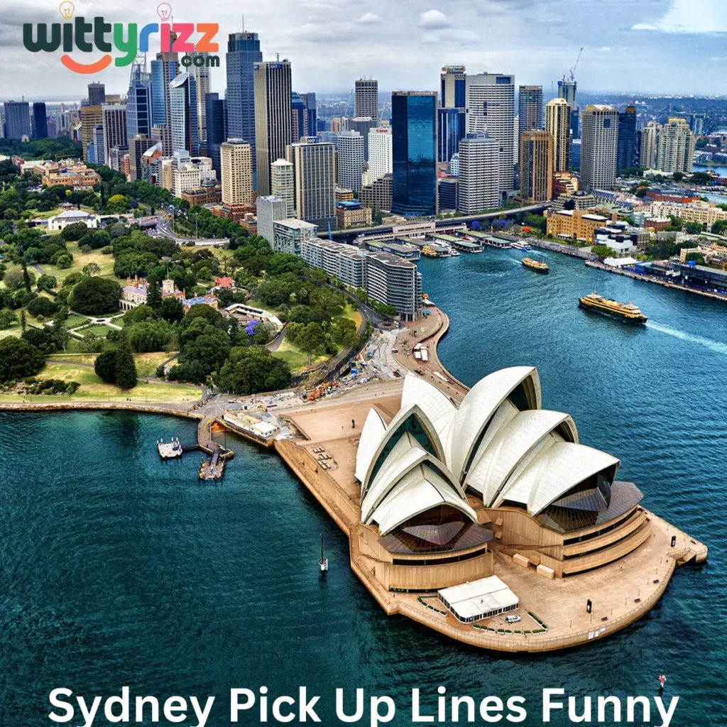 Sydney Pick Up Lines Funny