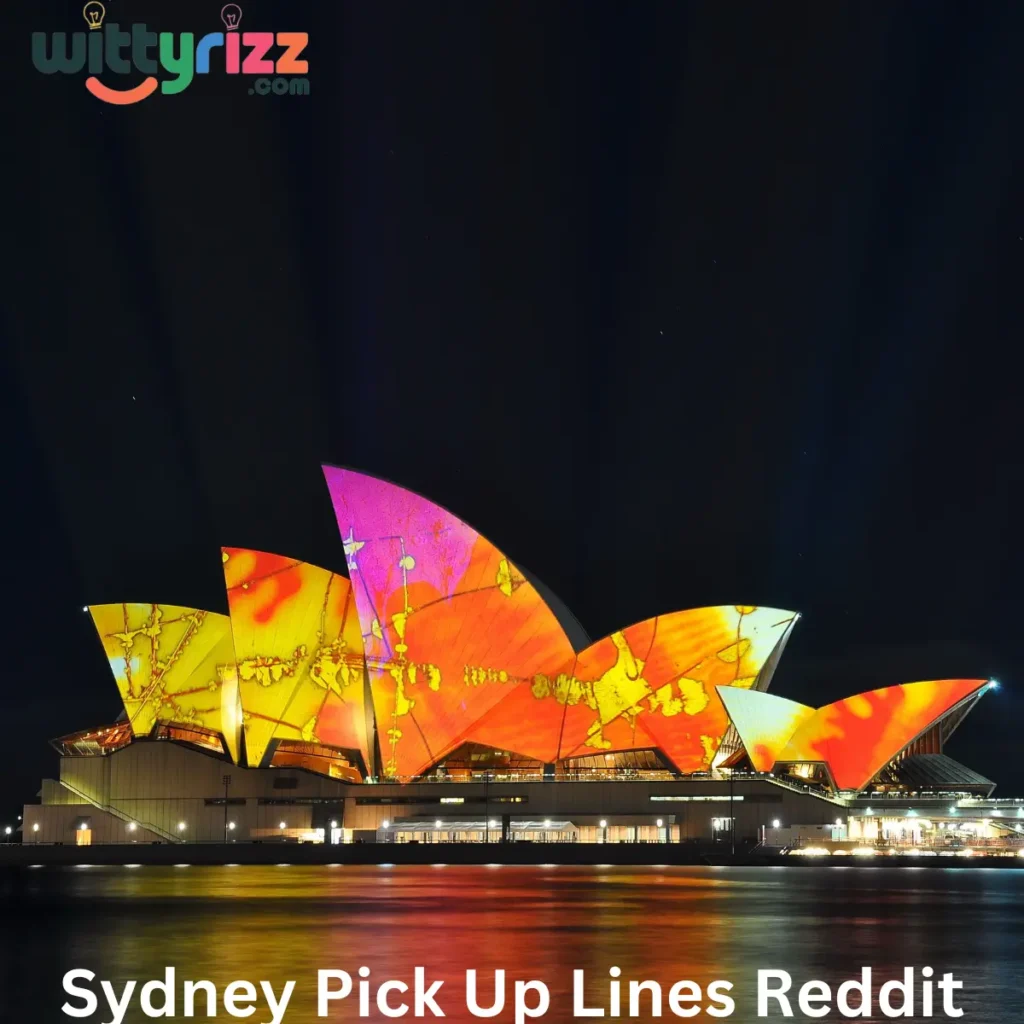 Sydney Pick Up Lines Reddit