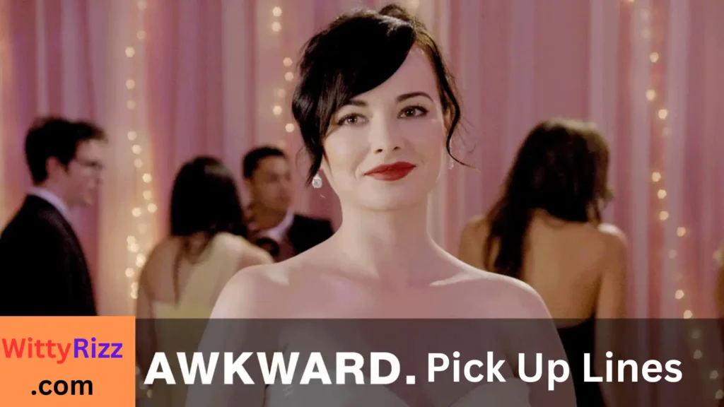 Awkward Pick Up Lines