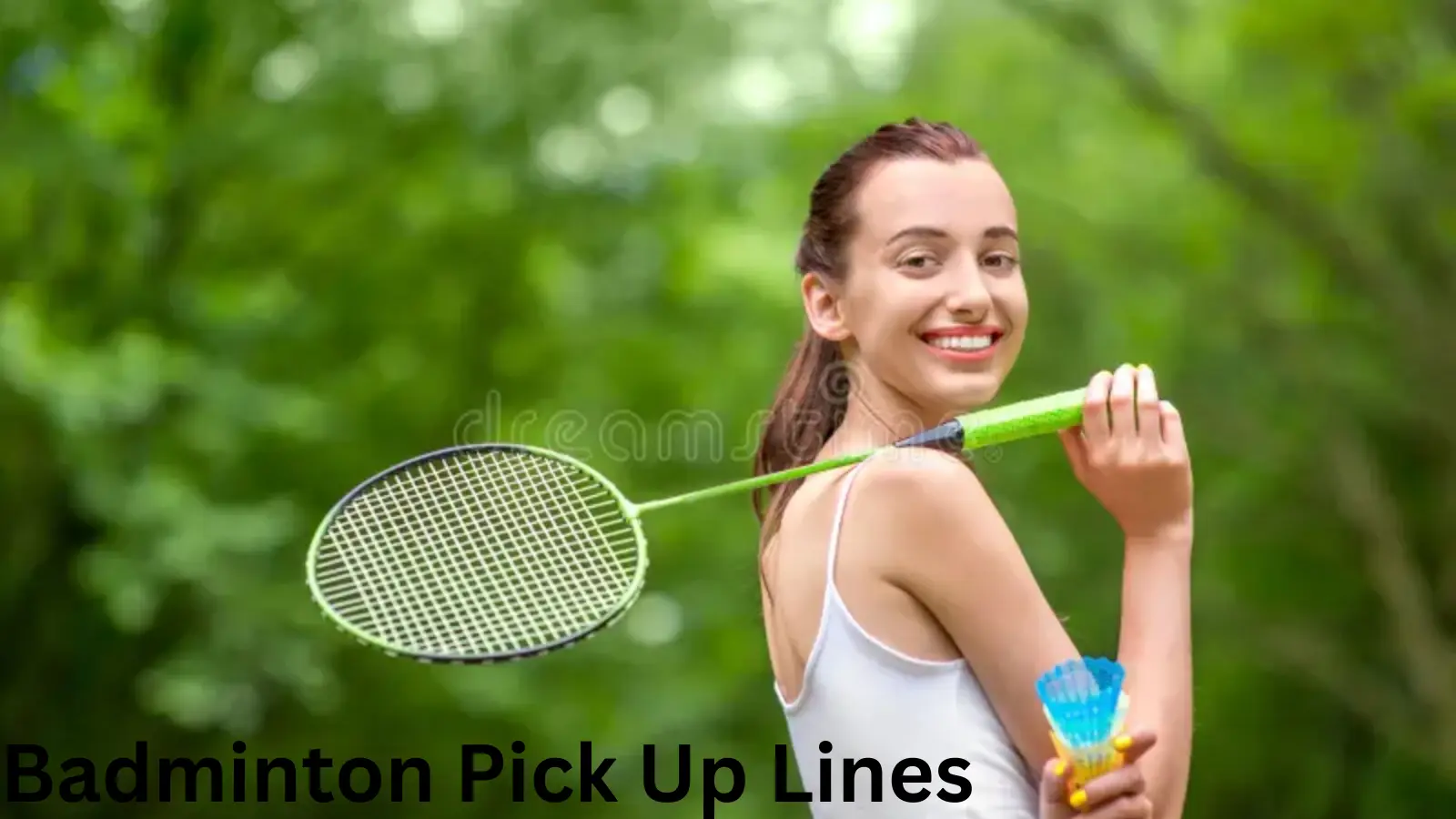 Badminton Pick Up Lines