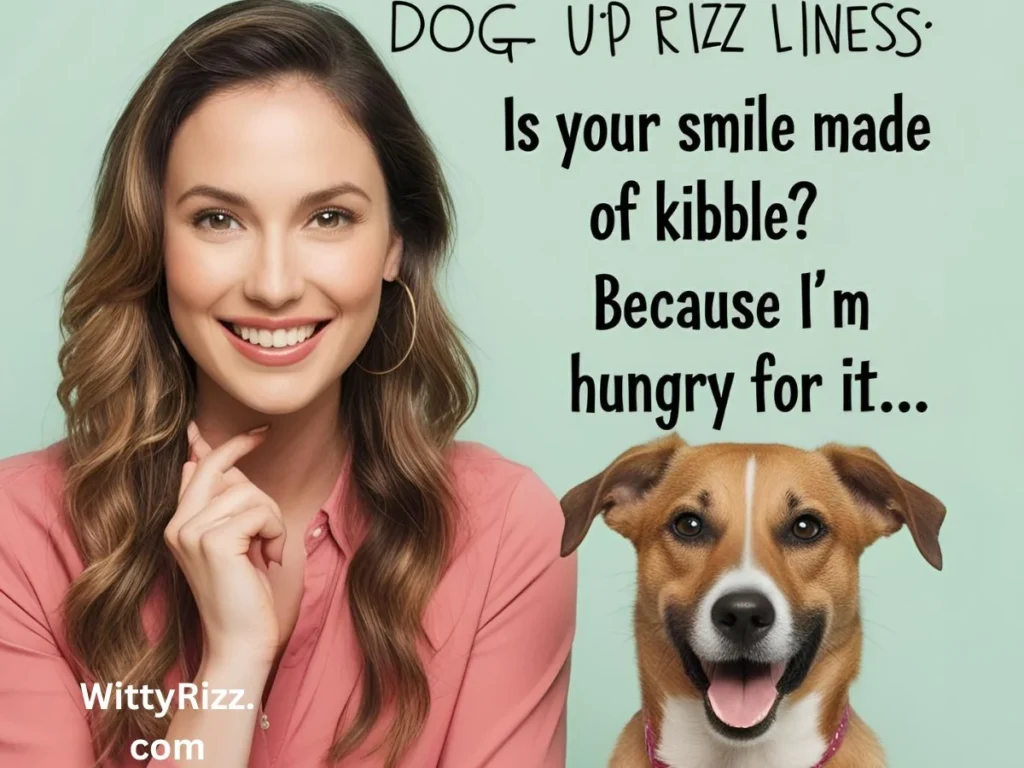 Dog Rizz Pick Up Lines Tinder