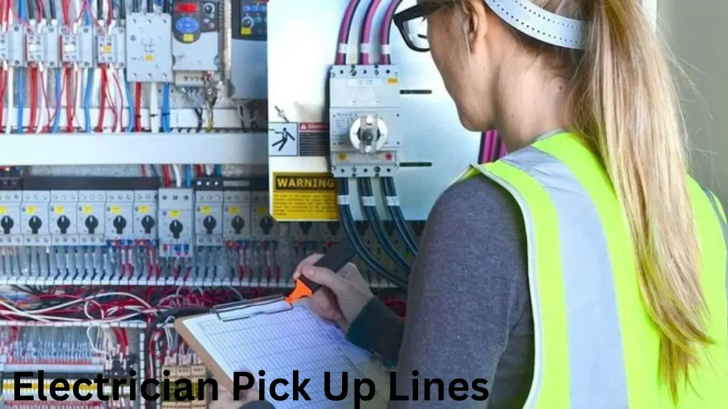Electrician Pick Up Lines
