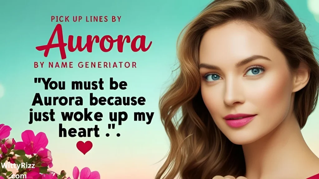 Pick Up Lines by Name Generator