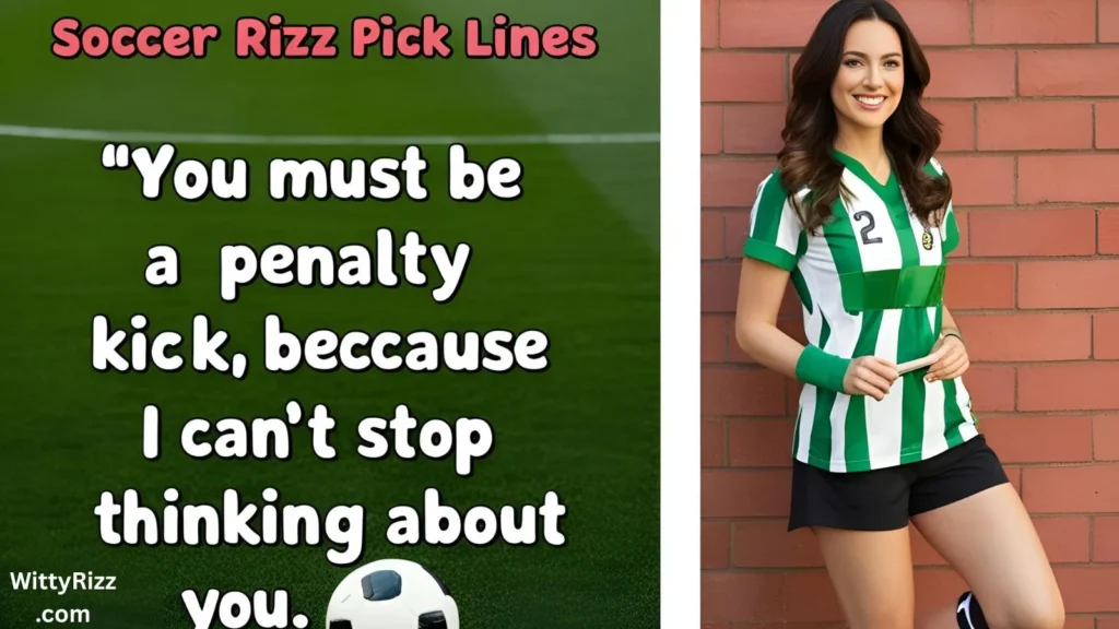 Soccer Rizz Pick Up Lines