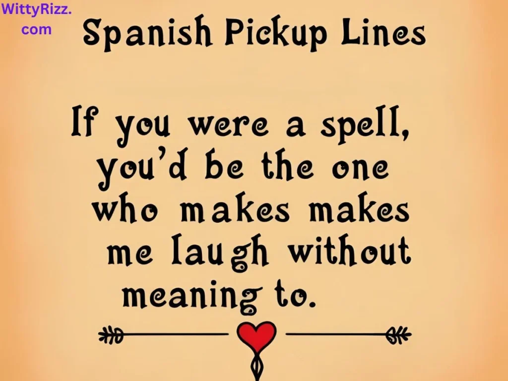 Spanish Pickup Lines Funny