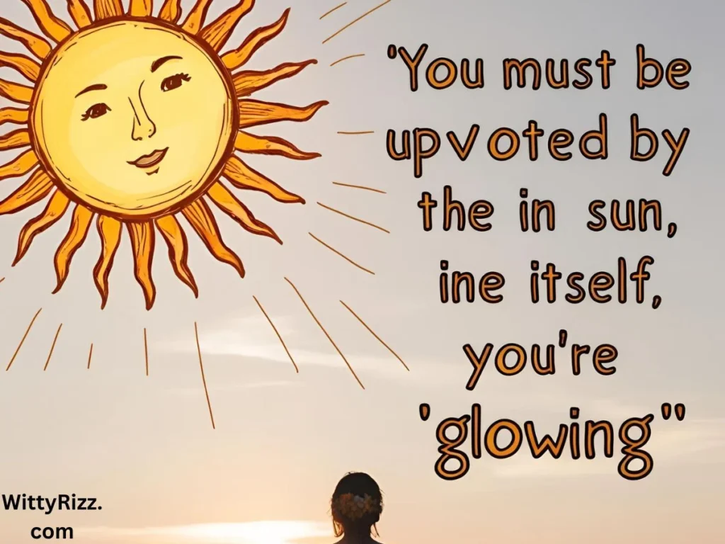 Sun Pick Up Lines Reddit