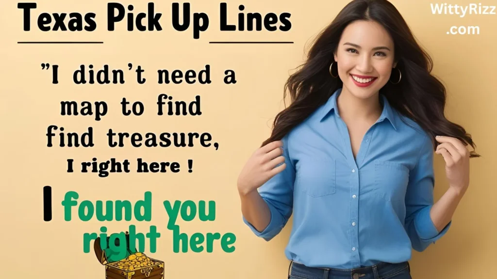 Texas Pick Up Lines