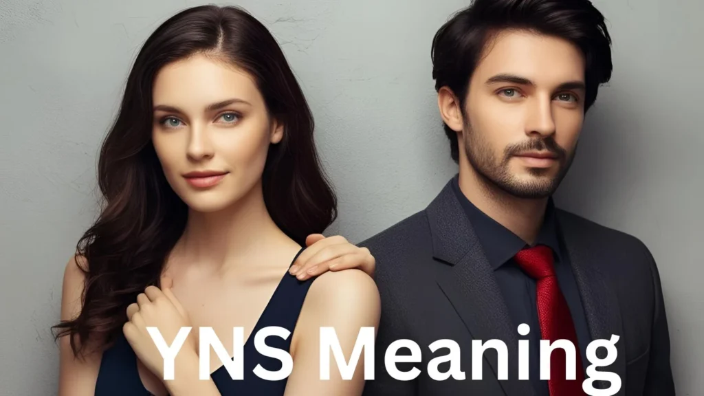 YNS Meaning: What It Stands For in Text and Better Alternatives to Use 2025 YNS Meaning