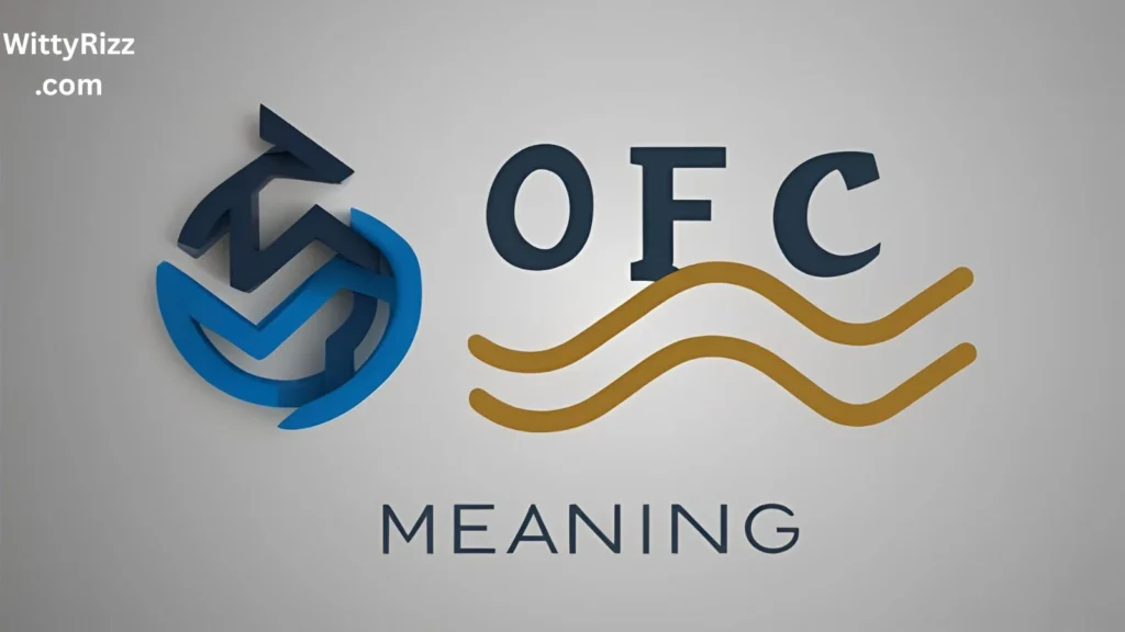 Ofc Meaning